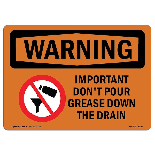 Safety Sign, OSHA WARNING, 3.5" Height, Important Don't Pour Grease, Landscape, 10PK